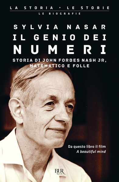 Produktbild: Il genio dei numeri. Storia di John Forbes Nash jr, matematico e folle