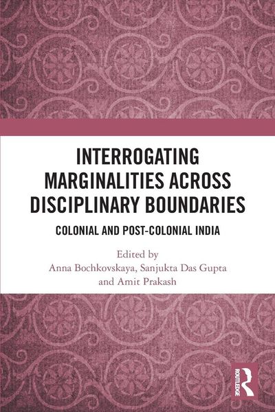 Produktbild: Interrogating Marginalities across Disciplinary Boundaries