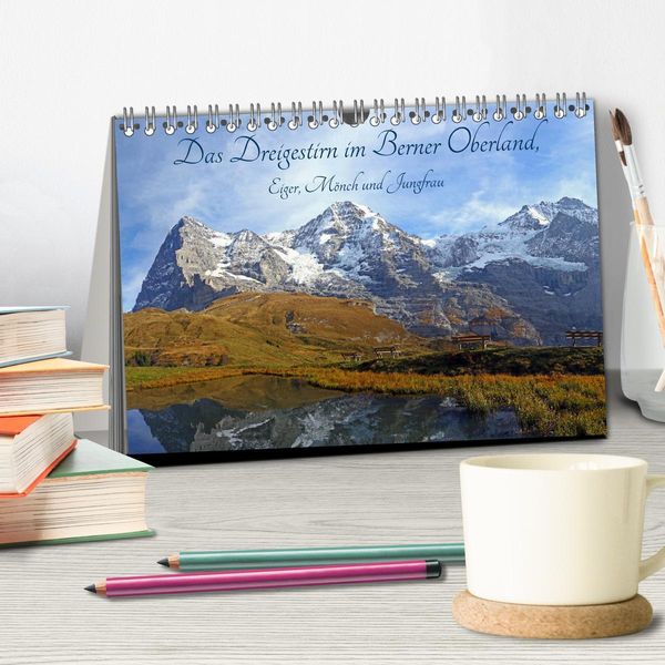 Produktbild: Das Dreigestirn im Berner Oberland. Eiger, M&ouml;nch und Jungfrau (Tischkalender 2026 DIN A5 quer), CALVENDO Monatskalender