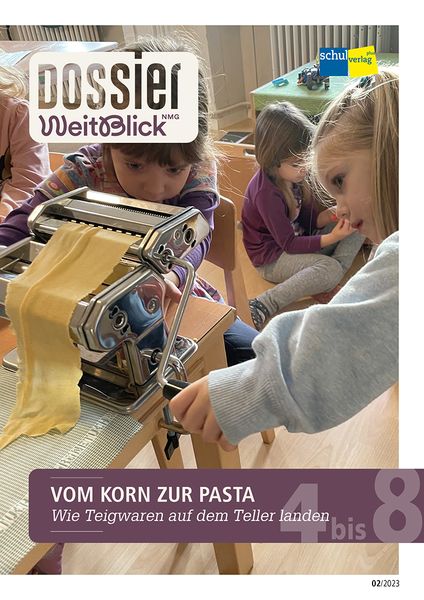 Produktbild: Dossier Weitblick Nmg: Vom Korn Zur Pasta