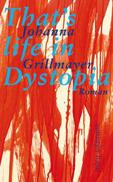 Produktbild: That's life in Dystopia