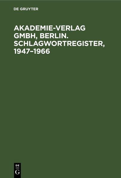 Produktbild: Akademie-Verlag GmbH, Berlin. Schlagwortregister, 1947&ndash;1966