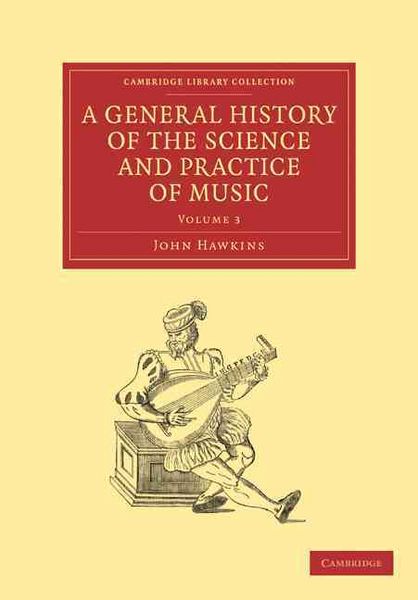 Produktbild: A General History of the Science and Practice of Music - Volume 3