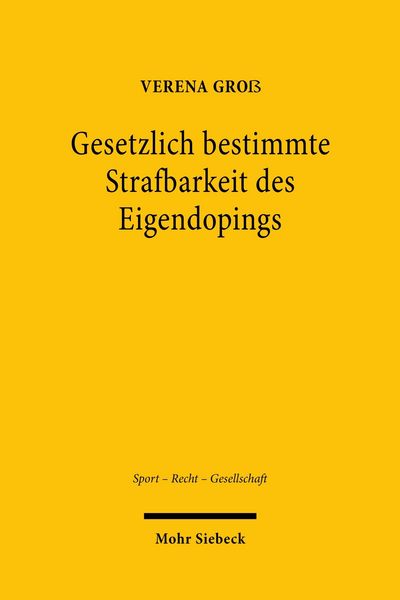 Produktbild: Gesetzlich bestimmte Strafbarkeit des Eigendopings