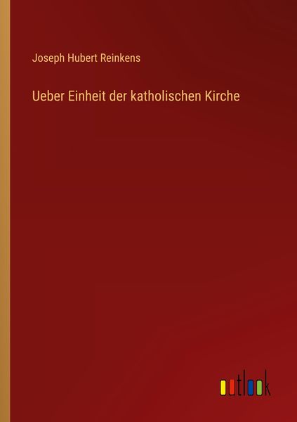 Produktbild: Ueber Einheit der katholischen Kirche