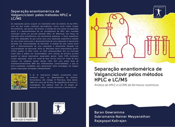 Produktbild: Separa&ccedil;&atilde;o enantiom&eacute;rica de Valganciclovir pelos m&eacute;todos HPLC e LC/MS