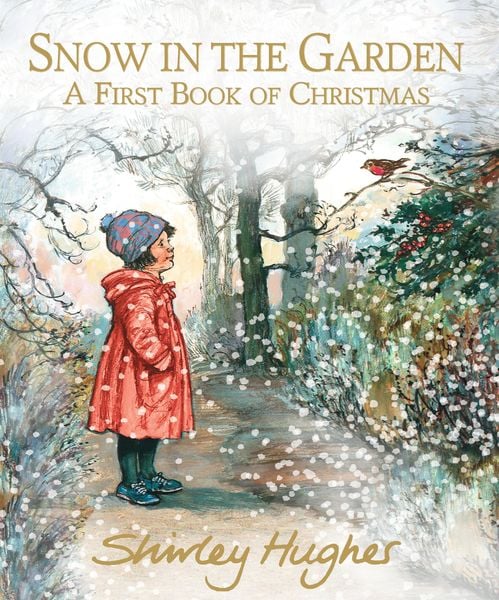 Produktbild: Snow in the Garden: A First Book of Christmas