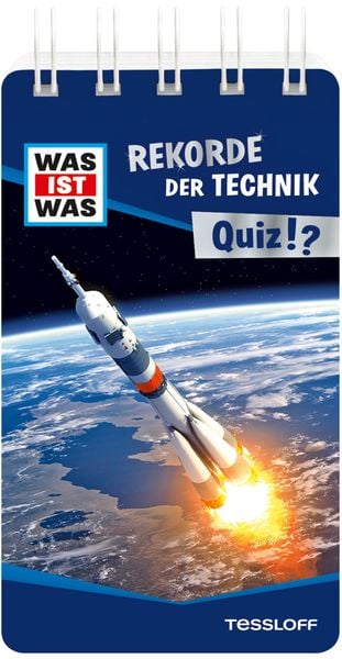 WAS IST WAS Quiz Rekorde der Technik, Taschenbuch von Anja Starigk, Tessloff Verlag Ragnar Tessloff GmbH & Co. KG, 9783788676841