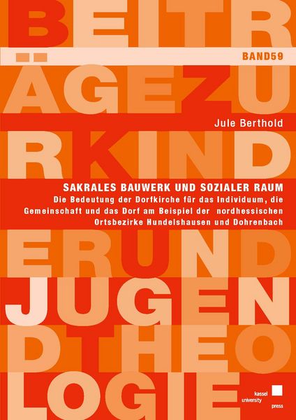 Sakrales Bauwerk und sozialer Raum, Taschenbuch von Jule Berthold, Kassel University Press, 9783737610933