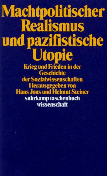 Produktbild: Machtpolitischer Realismus und pazifistische Utopie