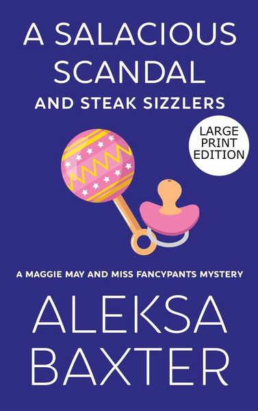 Produktbild: A Salacious Scandal and Steak Sizzlers