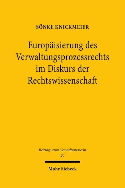 Produktbild: Europ&auml;isierung des Verwaltungsprozessrechts im Diskurs der Rechtswissenschaft