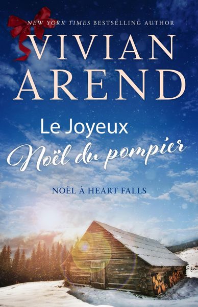 Produktbild: Le Joyeux No&euml;l du pompier (No&euml;l &agrave; Heart Falls, #1)