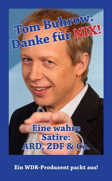 Produktbild: Tom Buhrow - DANKE f&uuml;r NIX