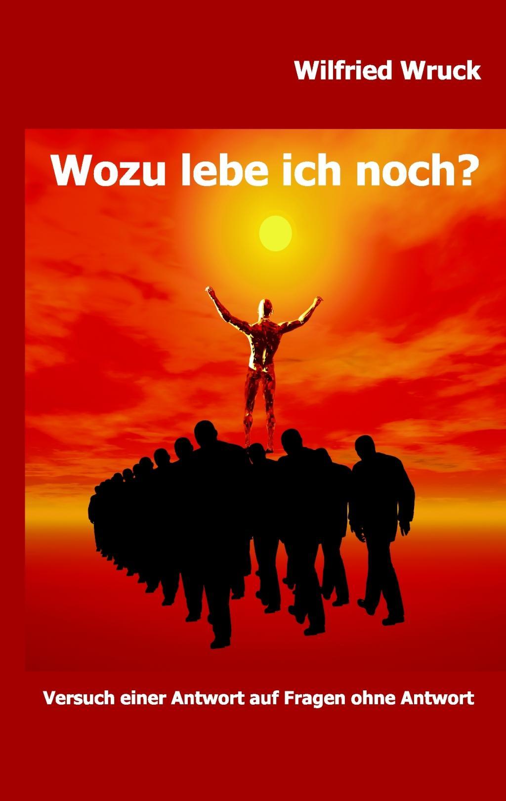 Produktbild: Wozu lebe ich noch?