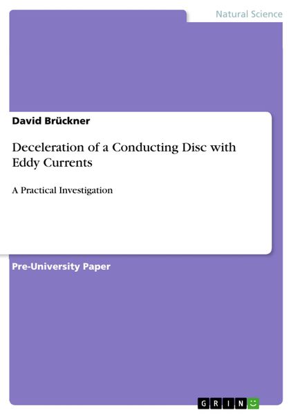 Produktbild: Deceleration of a Conducting Disc with Eddy Currents