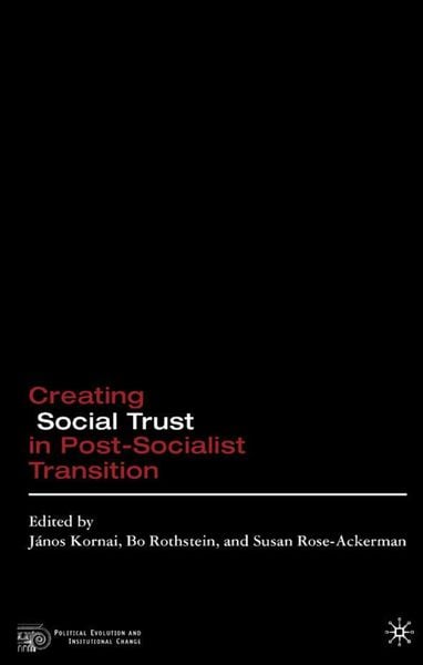 Produktbild: Creating Social Trust in Post-Socialist Transition
