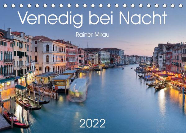 Produktbild: Venedig bei Nacht 2022 (Tischkalender 2022 DIN A5 quer)