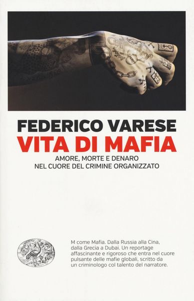 Produktbild: Vita di mafia. Amore, morte e denaro nel cuore del crimine organizzato