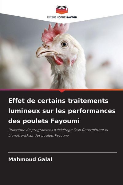 Produktbild: Effet de certains traitements lumineux sur les performances des poulets Fayoumi