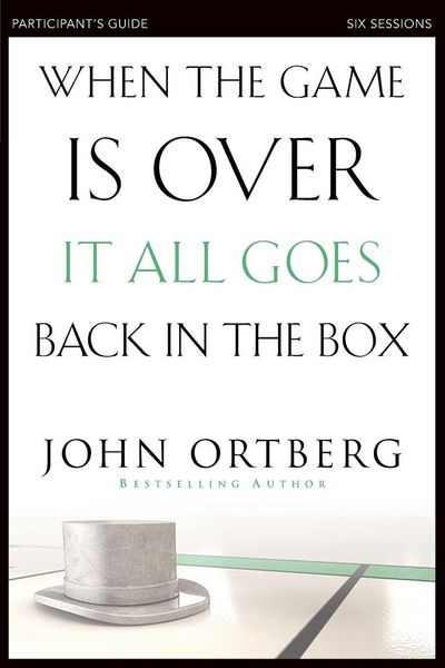 Produktbild: The When the Game Is Over, It All Goes Back in the Box Bible Study Participant's Guide