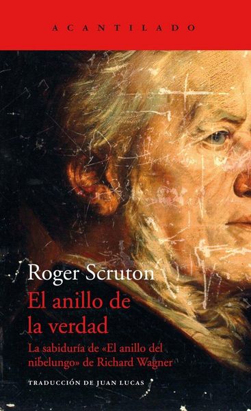 Produktbild: El anillo de la verdad : la sabidur&iacute;a de "el anillo del Nibelungo", de Richard Wagner