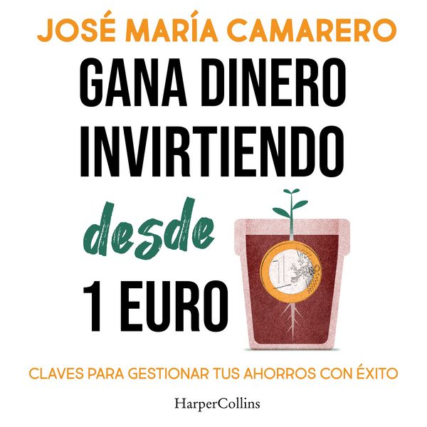 Produktbild: Gana dinero invirtiendo desde 1 euro