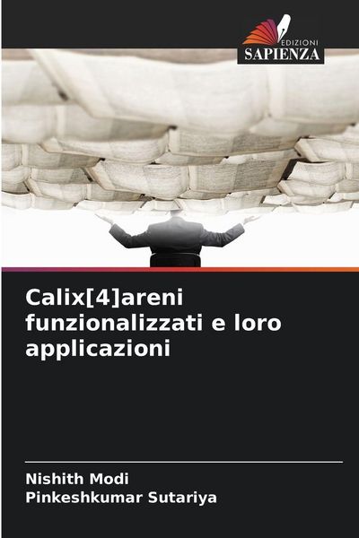 Produktbild: Calix[4]areni funzionalizzati e loro applicazioni