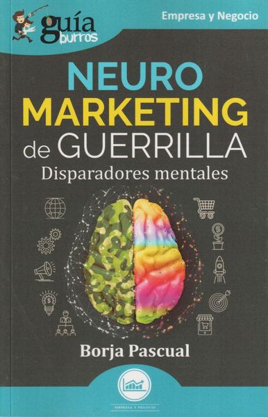 Produktbild: Gu&iacute;aBurros: Neuromarketing de guerrilla