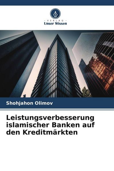 Produktbild: Leistungsverbesserung islamischer Banken auf den Kreditm&auml;rkten