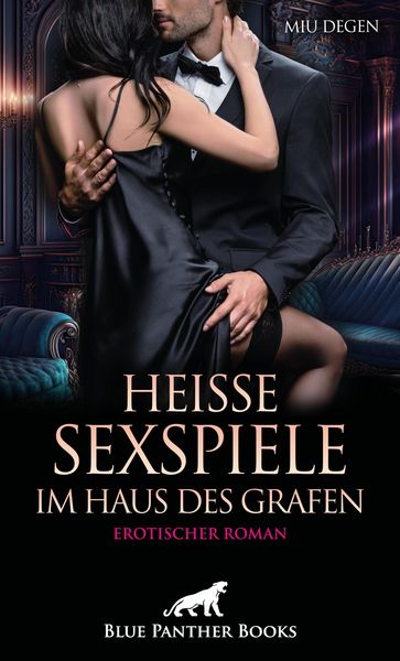 Produktbild: Hei&szlig;e Sexspiele im Haus des Grafen | Erotischer Roman