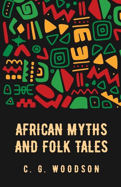 Produktbild: African Myths and Folk Tales