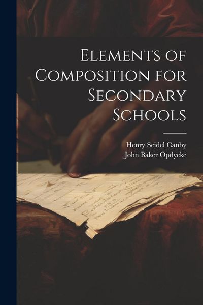 Produktbild: Elements of Composition for Secondary Schools
