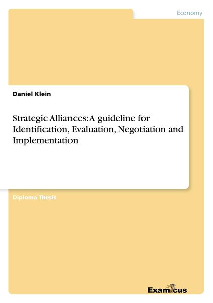 Produktbild: Strategic Alliances: A guideline for Identification, Evaluation, Negotiation and Implementation