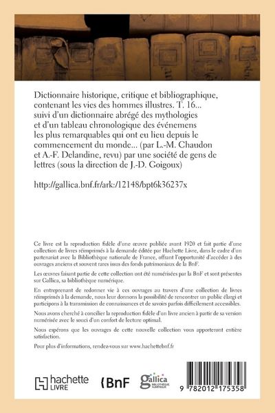 Produktbild: Dictionnaire historique, critique et bibliographique, contenant les vies des hommes illustres. T.16