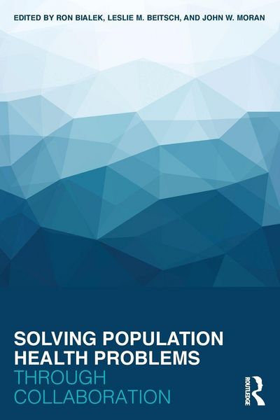 Produktbild: Solving Population Health Problems through Collaboration