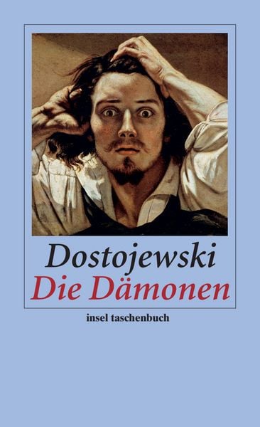 Die Dämonen, Taschenbuch von Fjodor M. Dostojewski, Insel, 978-3-458-35226-6