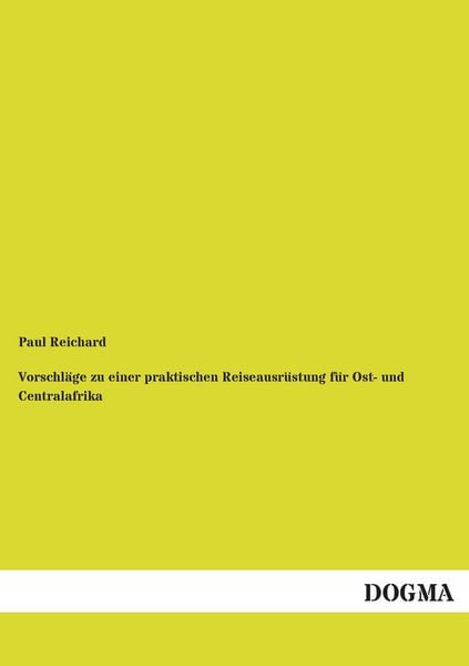 Produktbild: Vorschl&auml;ge zu einer praktischen Reiseausr&uuml;stung f&uuml;r Ost- und Centralafrika