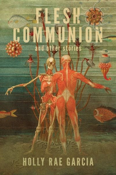 Produktbild: Flesh Communion and Other Stories