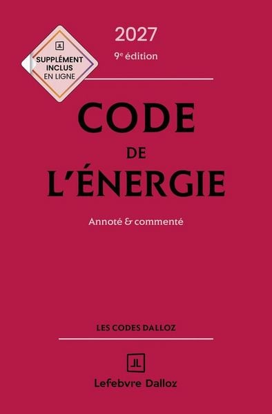 Produktbild: Code de l'Energie 2027, Annote et Commente. 9e Ed.