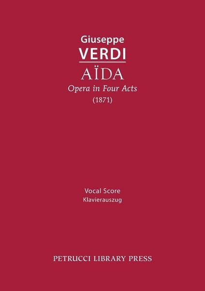 Produktbild: Aida, Opera in Four Acts