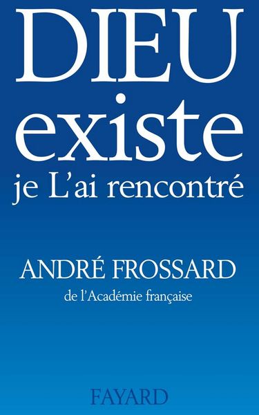 Produktbild: Dieu existe, je L'ai rencontr&eacute;