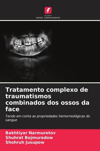 Produktbild: Tratamento complexo de traumatismos combinados dos ossos da face