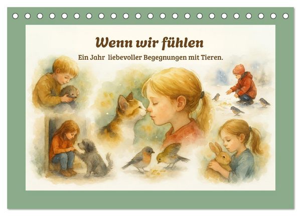Produktbild: Wenn wir f&uuml;hlen (Tischkalender 2026 DIN A5 quer), CALVENDO Monatskalender