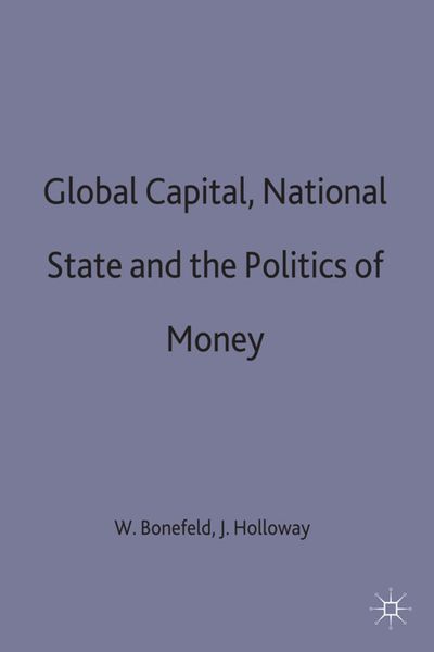Produktbild: Global Capital, National State and the Politics of Money