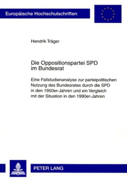 Produktbild: Die Oppositionspartei SPD im Bundesrat