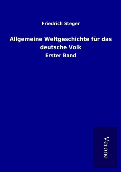 Produktbild: Allgemeine Weltgeschichte f&uuml;r das deutsche Volk