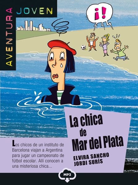 La chica de Mar del Plata, Taschenbuch von Elvira Sancho,Jordi Surís, Klett Sprachen GmbH, 978-3-12-535744-0