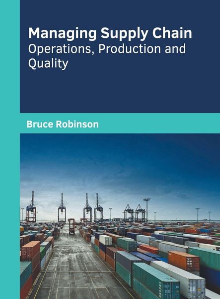 Produktbild: Managing Supply Chain: Operations, Production and Quality