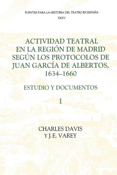 Produktbild: Actividad Teatral En La Region de Madrid Segun Los Protocolos de Juan Garcia de Albertos, 1634-1660